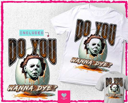 Michael: Do You Wanna Dye? + Matching Pocket - Feb2024 - PNG - Digital Design