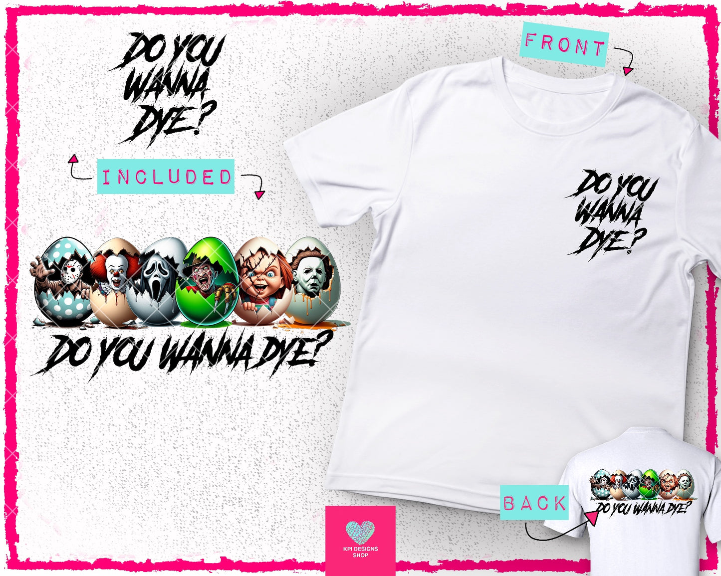 Do You Wanna Dye? Mashup + Matching Pocket - Feb2024 - PNG - Digital Design