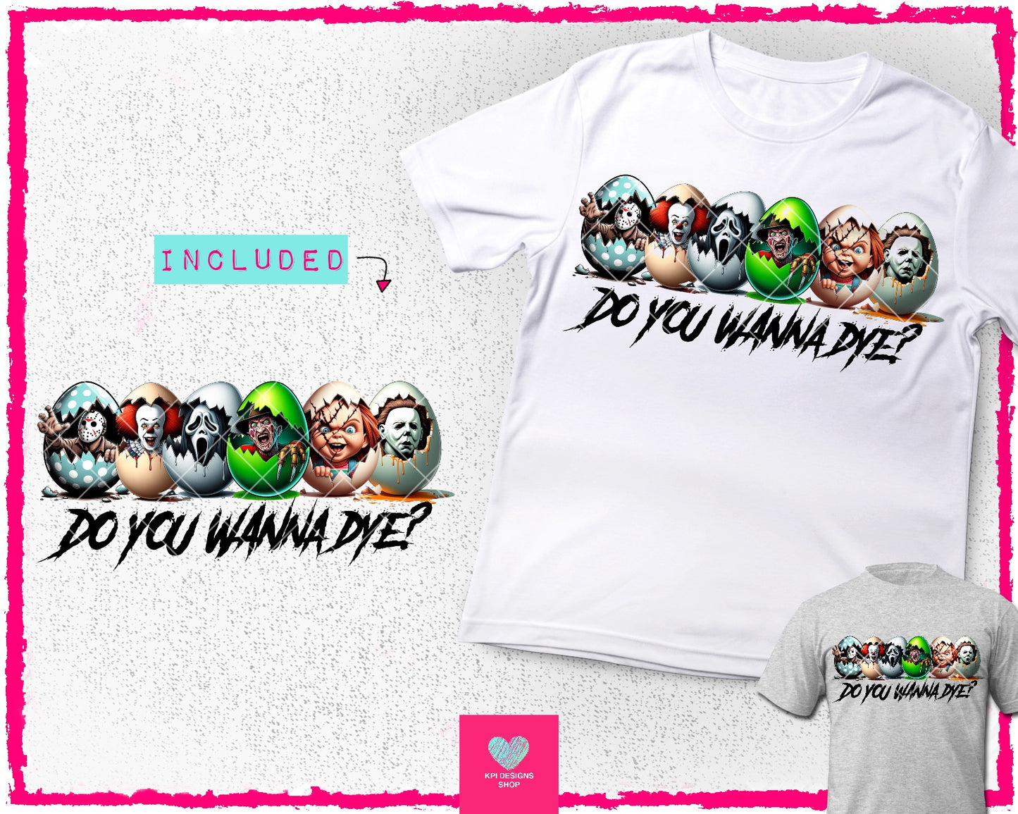 Do You Wanna Dye? Mashup + Matching Pocket - Feb2024 - PNG - Digital Design