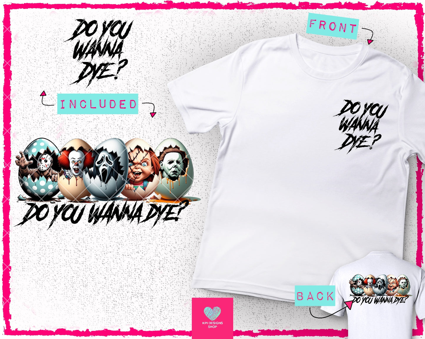 Do You Wanna Dye? Mashup + Matching Pocket - Feb2024 - PNG - Digital Design