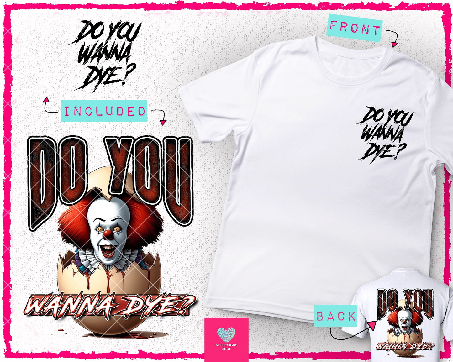 BUNDLE: Do You Wanna Dye? (9 files) - Feb2024 - PNG - Digital Design