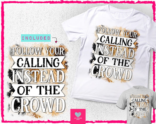 Follow Your Calling - Apr2024 - PNG - Digital Design