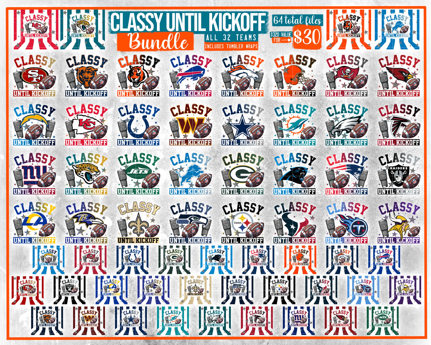 Classy Until Kickoff + Tumbler Wraps (64 Files) - Sept2024 - PNG - Digital Design (Personal Use Recommended)