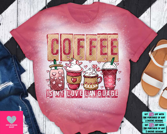Coffee is My Love Language - Jan2024 - PNG - Digital Design