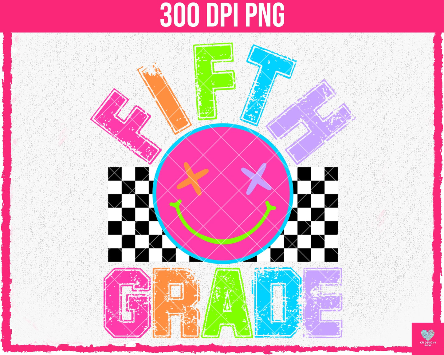 BUNDLE: Neon Smiley School Grades (8-pack)- July2024 - PNG - Digital Design