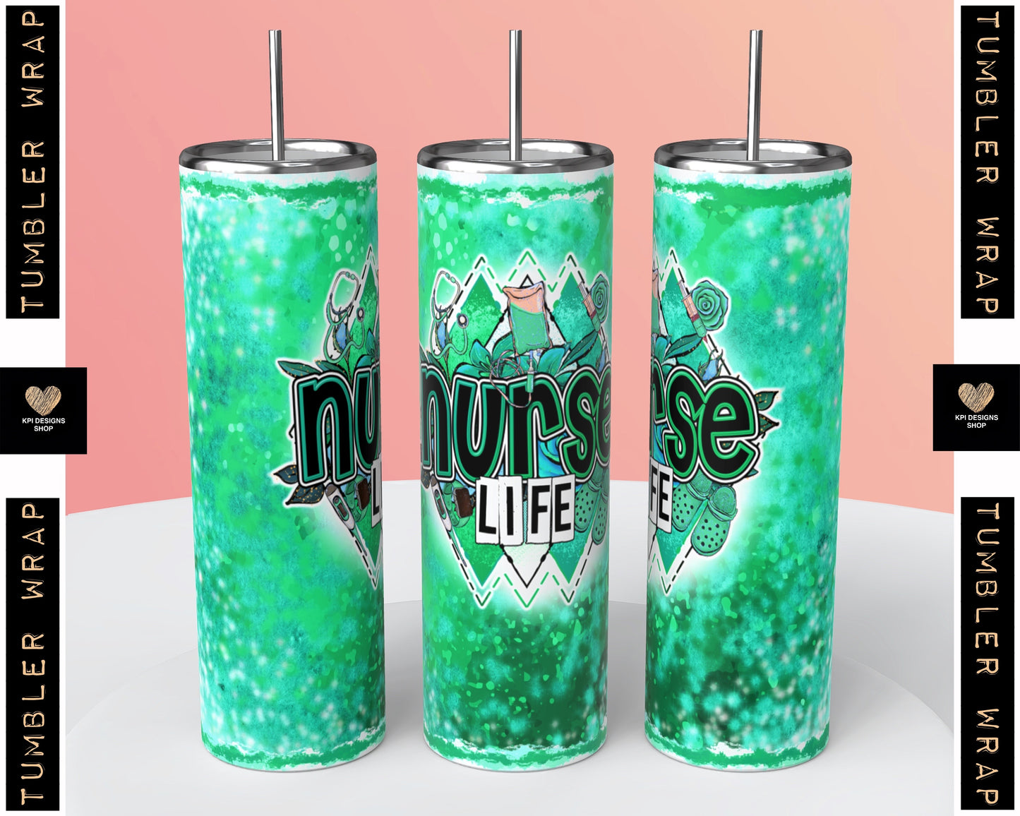 Tumbler Wrap: Nurse Life (2-pack) - May2023 - PNG - Digital Design