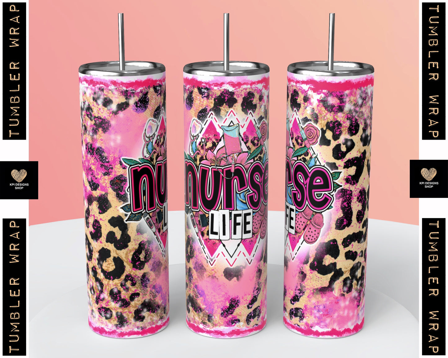 Tumbler Wrap: Nurse Life (2-pack) - May2023 - PNG - Digital Design