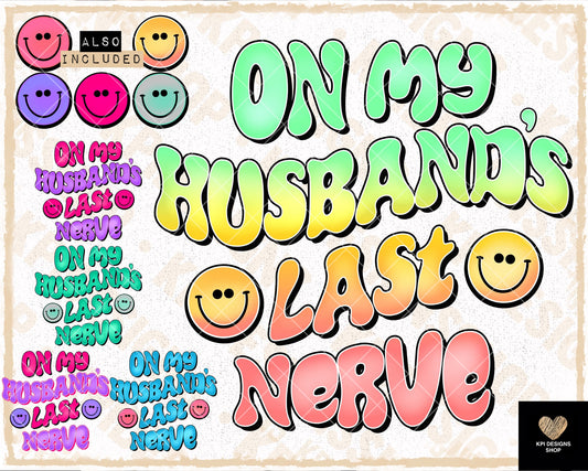 On My Husband's Last Nerve + Matching Pocket (10-pack) - July2023 - PNG - Digital Design