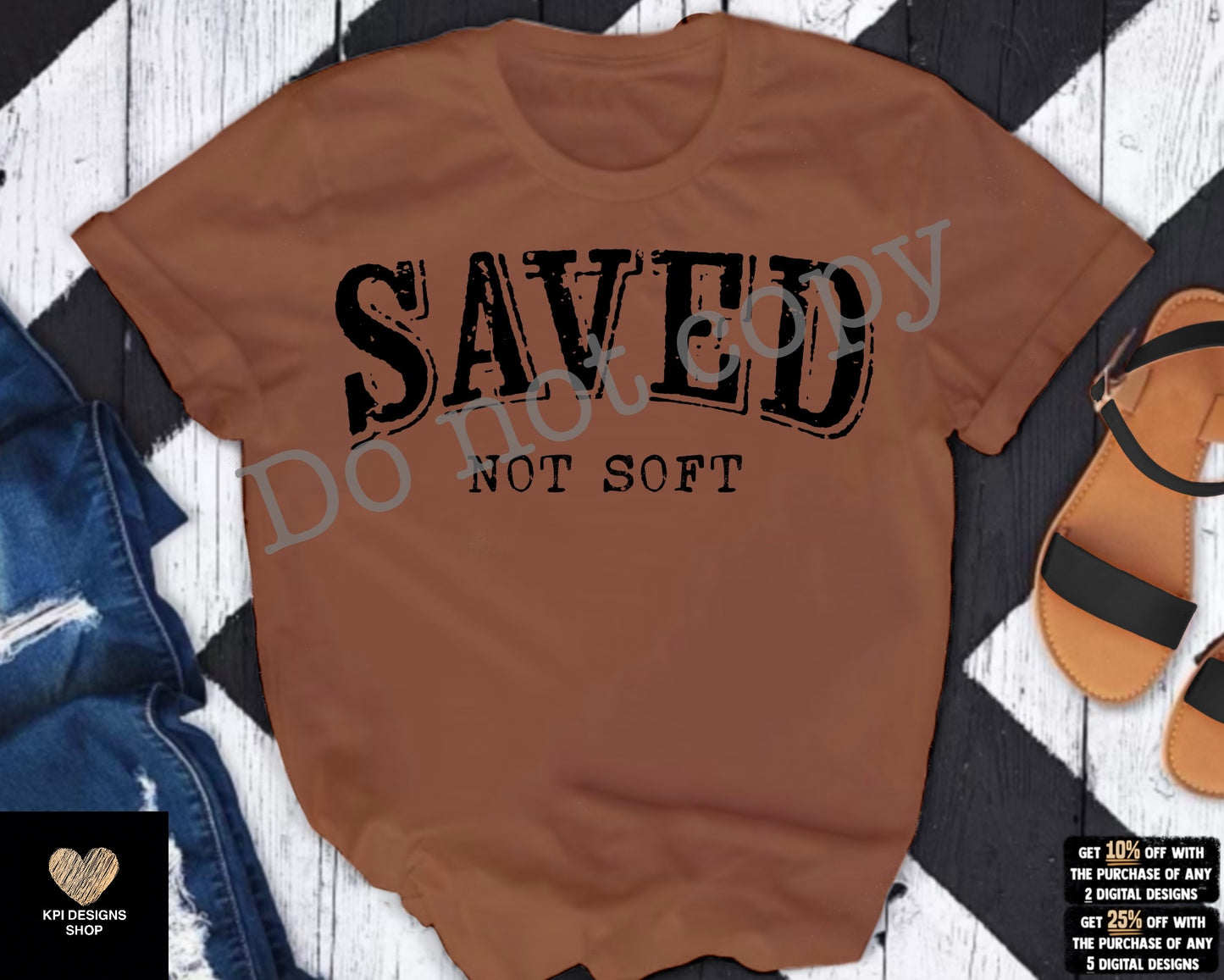 Saved, Not Soft (8-pack) - April2023 - PNG - Digital Design
