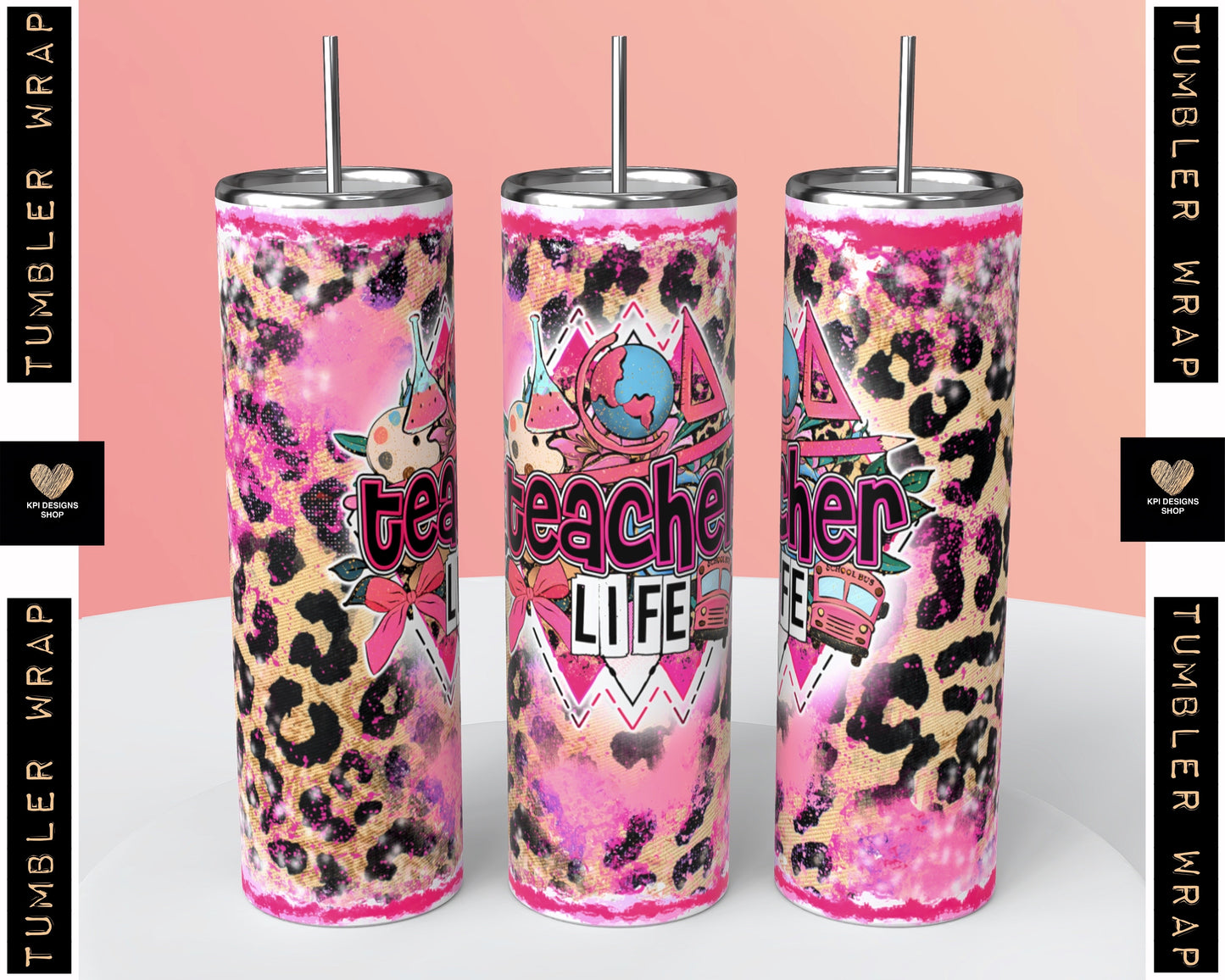 Tumbler Wrap: Teacher Life (2-pack) - May2023 - Digital Designs - PNG