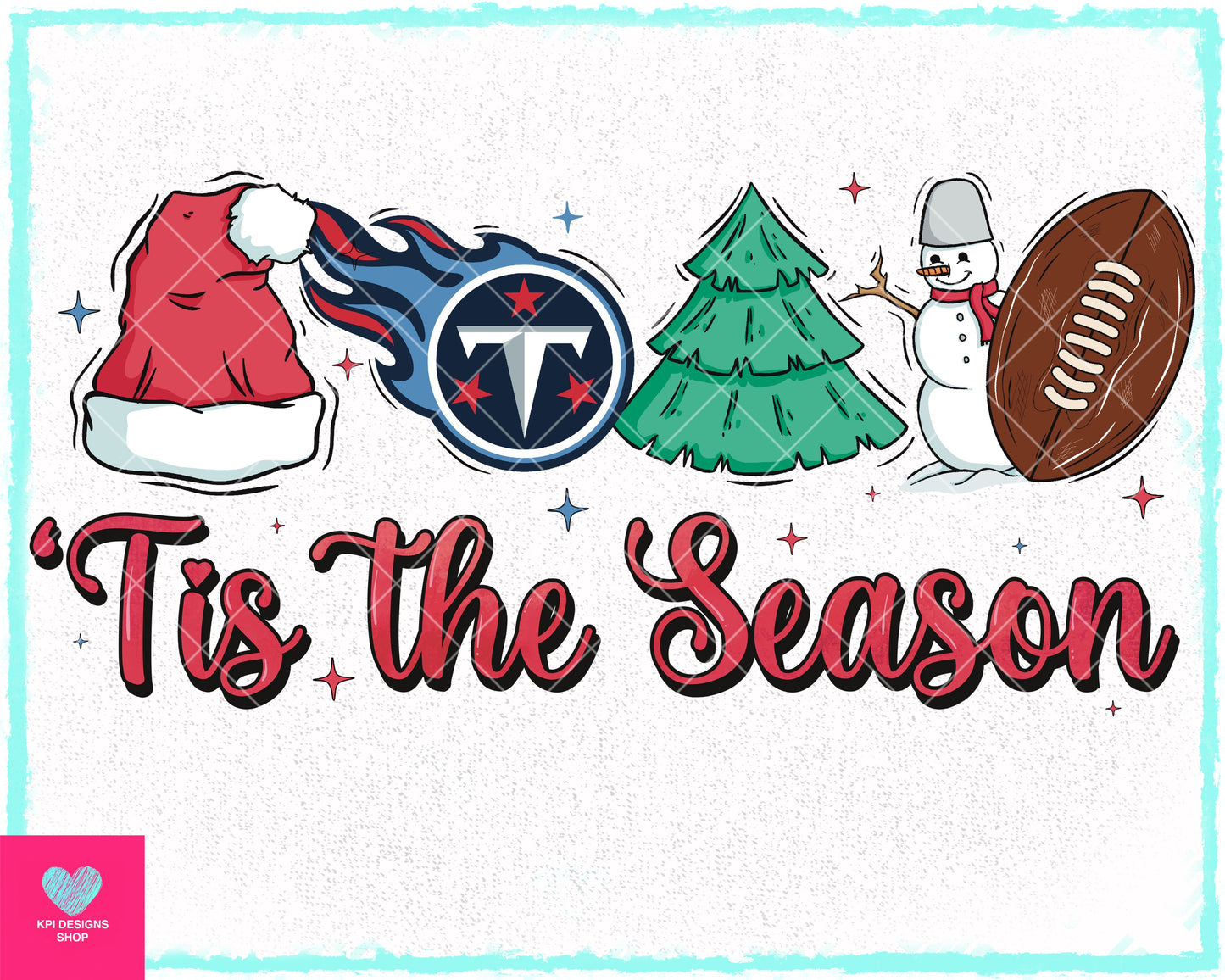Tis The Season - Titans - Oct2023 - PNG - Digital Design (Personal Use Recommended)
