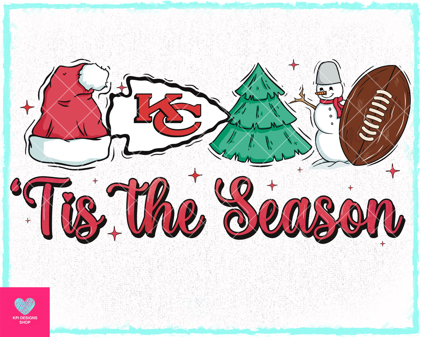 Tis The Season - Chiefs - Oct2023 - PNG - Digital Design (Personal Use Recommended)