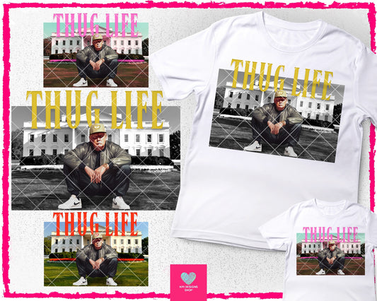 Trump Thug Life (3-pack) - Apr2024 - PNG - Digital Design