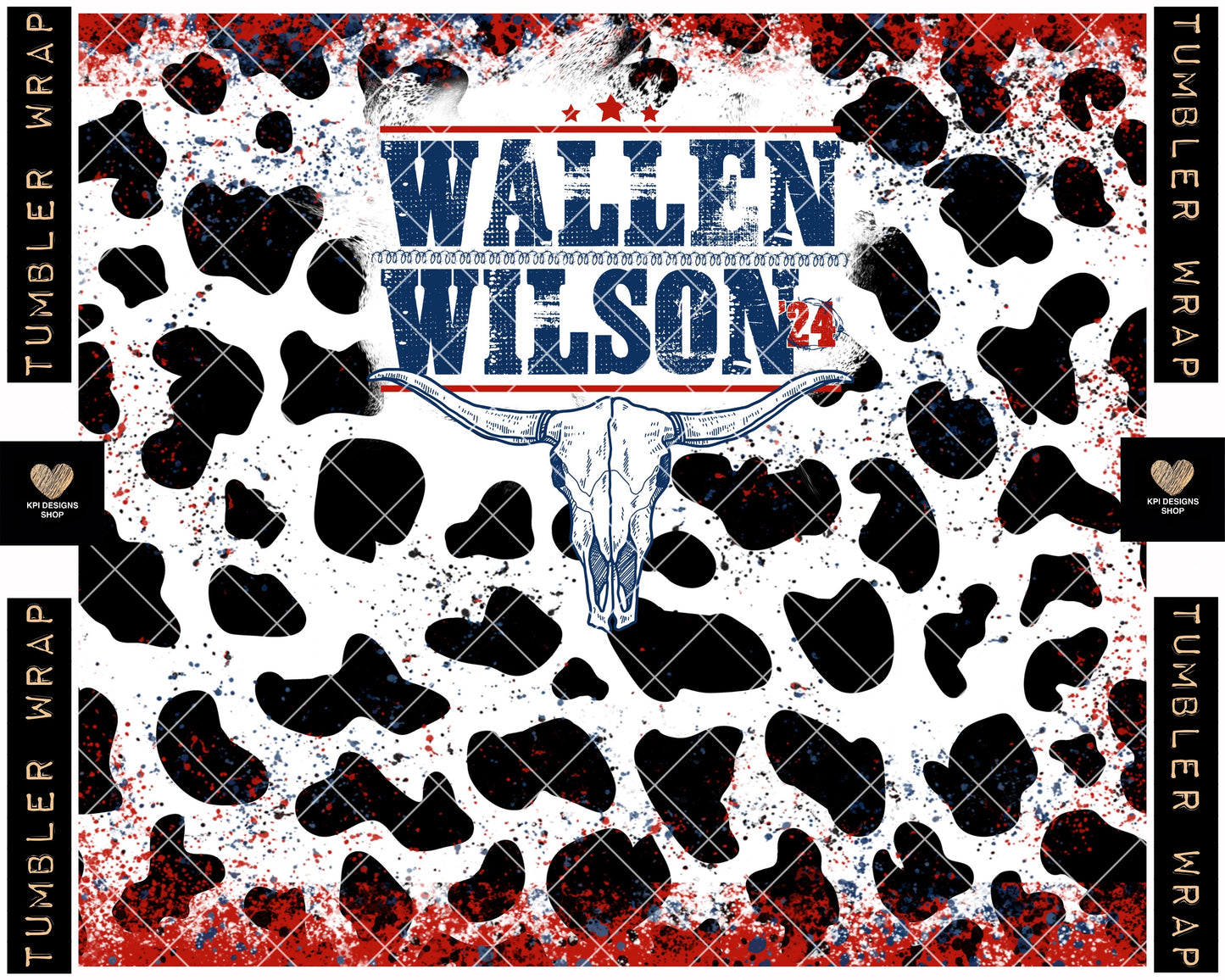 Tumbler Wrap: Wallen & Wilson '24 - Personal Use Recommended