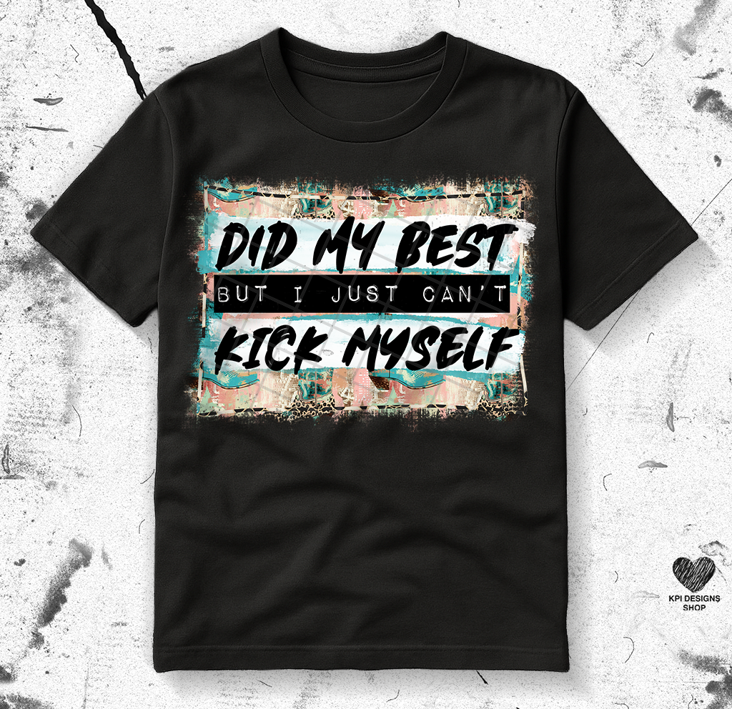 Kick Myself - May2025 - PNG - Digital Design