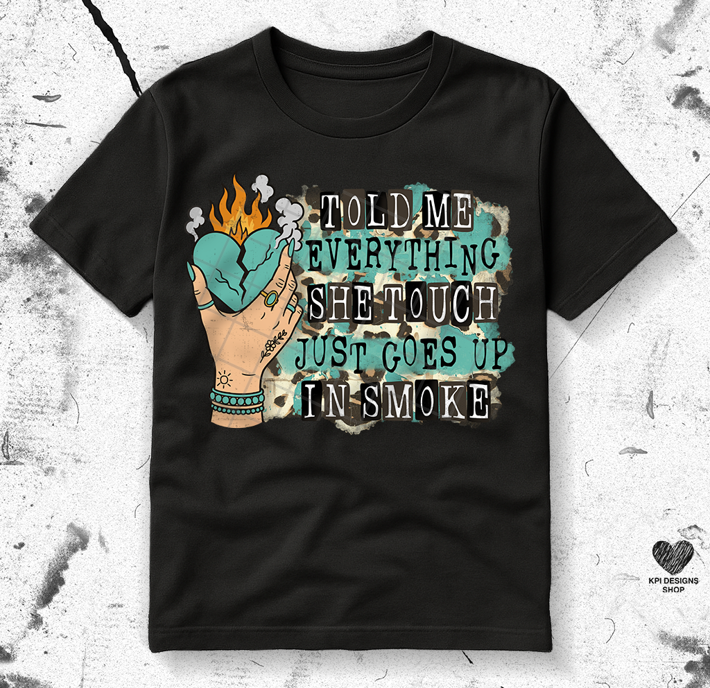 Everything She Touch - May2025 - PNG - Digital Design