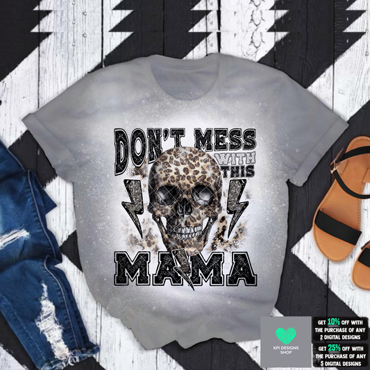 Don't Mess With This Mama (2-pack)- May2022 - PNG - Digital Design