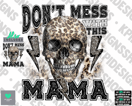 Don't Mess With This Mama (2-pack)- May2022 - PNG - Digital Design