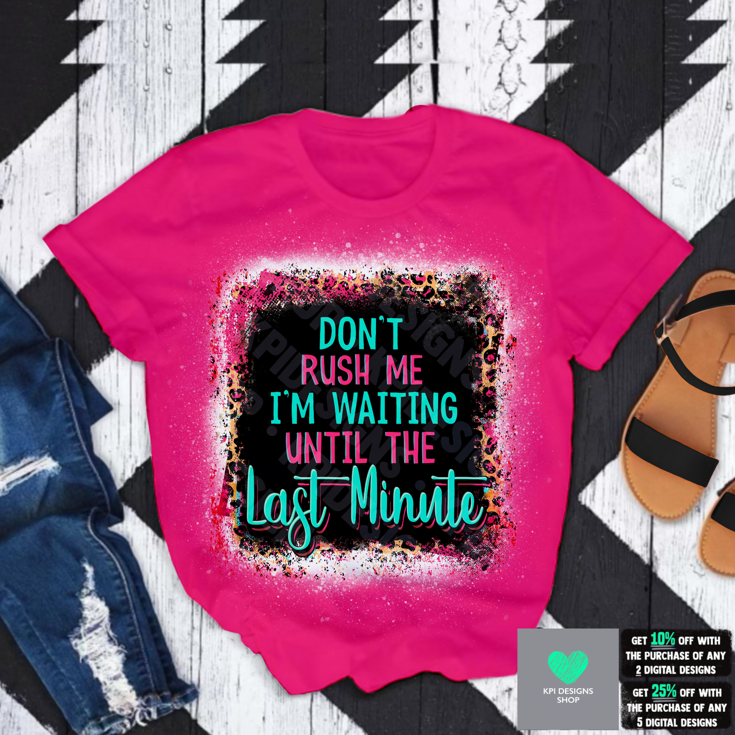 Don't Rush Me (5-pack) - Apr2022 - PNG - Digital Design