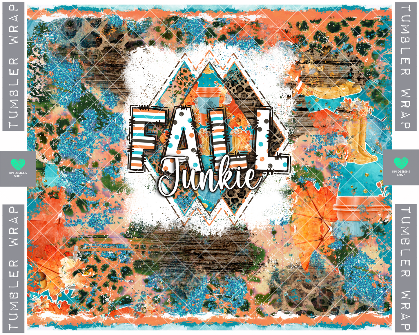 Tumbler Wrap: Fall Junkie - PNG - Digital Design