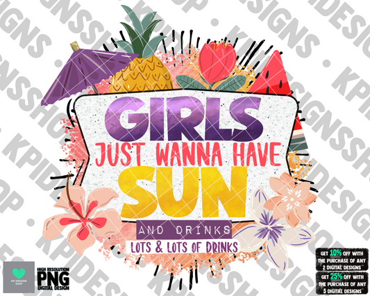 Girls Just Wanna Have Sun & Drinks - Apr2022 - PNG - Digital Design