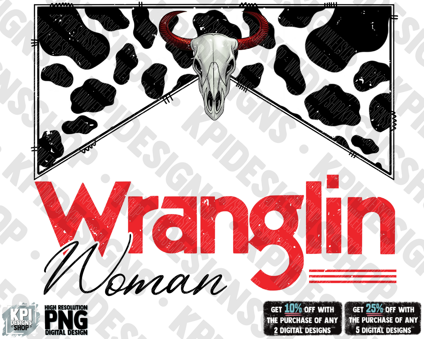 Wranglin Bundle (Aunt, Auntie, Woman, Girl, Mini, Mimi, Nana, Sister, Wifey) - PNG - Digital Design