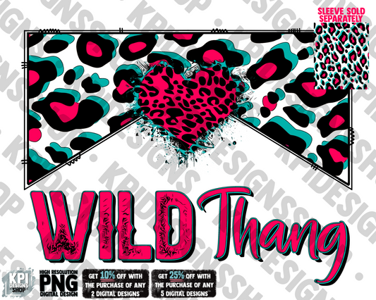 Wild Thang (Heart) - Valentines - PNG - Digital Design