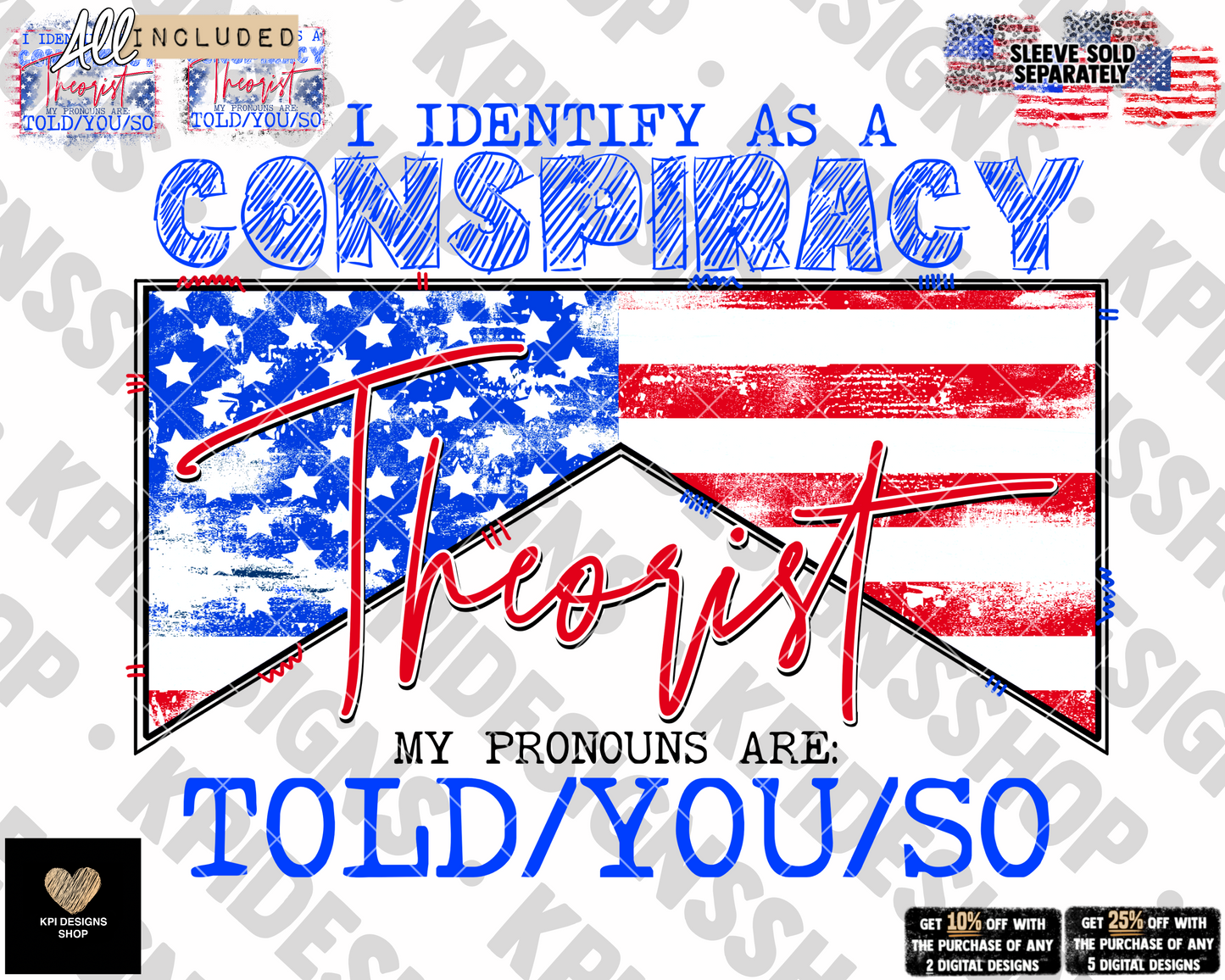 Conspiracy Theorist - Told/You/So (3-pack) - Dec2022 - PNG - Digital Design