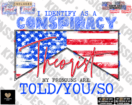 Conspiracy Theorist - Told/You/So (3-pack) - Dec2022 - PNG - Digital Design