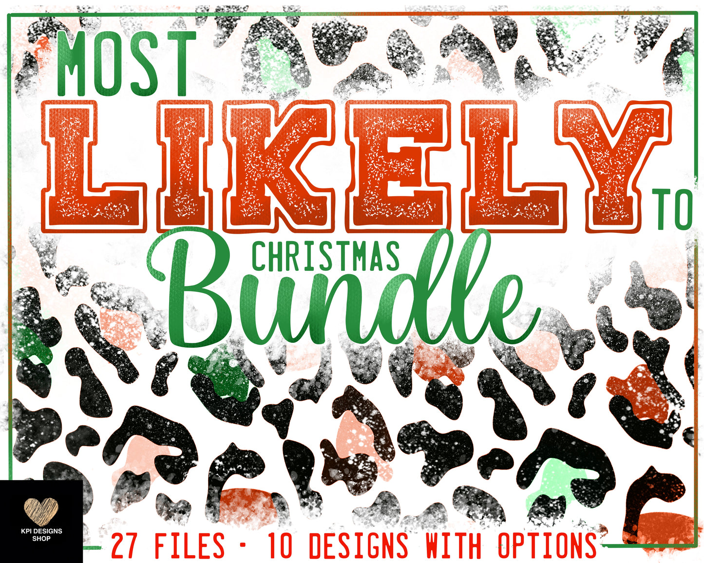 BUNDLE: Most Likely To... (10 Designs & 30 Files) - Dec2022 - PNG - Digital Design