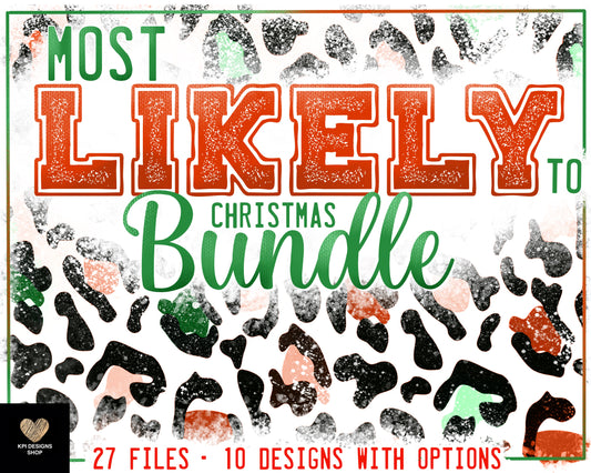 BUNDLE: Most Likely To... (10 Designs & 30 Files) - Dec2022 - PNG - Digital Design
