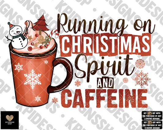 Christmas Spirit & Caffeine - Nov2022 - PNG - Digital Design