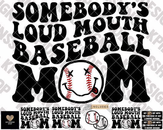 Somebody's Loud Mouth Baseball Mom (6-pack) - Feb2023 - PNG - Digital Design
