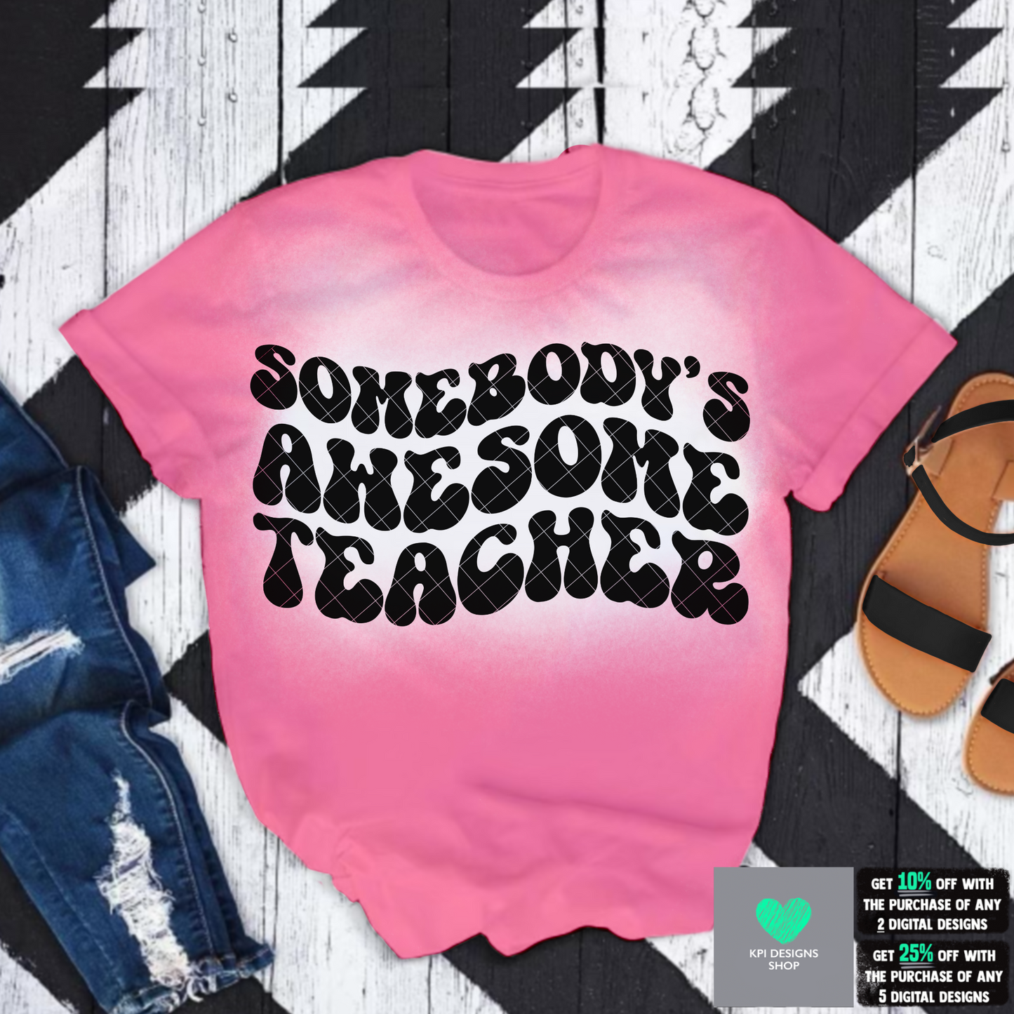 Somebody's Awesome Teacher (6-pack) - July2022 - PNG - Digital Design