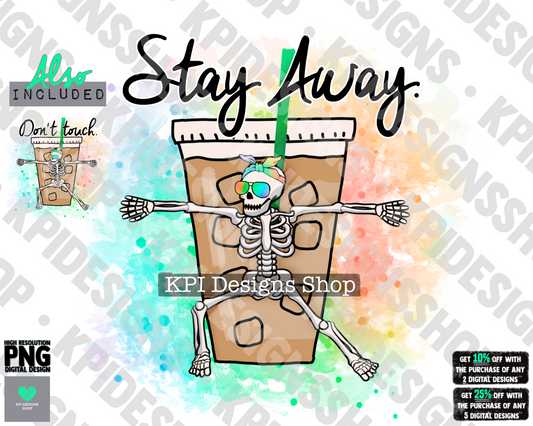 Don't Touch/Stay Away From My Coffee (2-pack) - Apr2022 - PNG - Digital Design