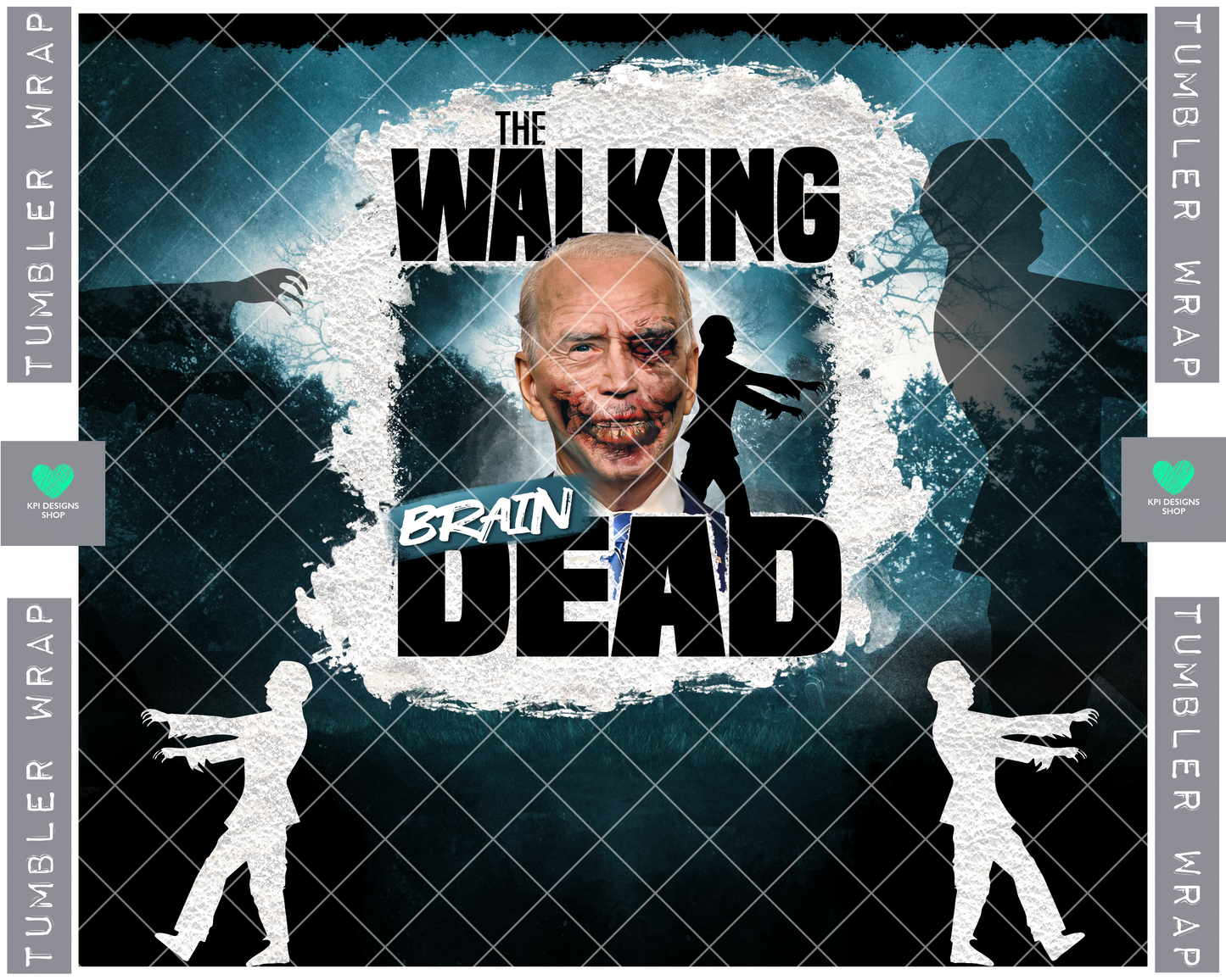 Tumbler Wrap: The Walking Brain Dead - PNG -Digital Design