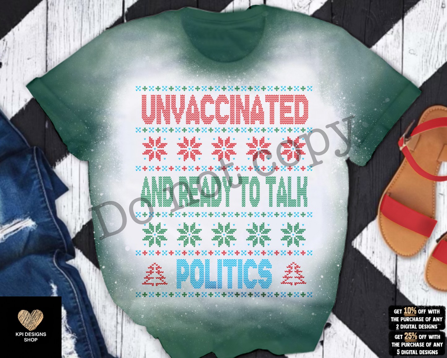 Unvaccinated and Ready to Talk Politics (3-pack) - Nov2022 - PNG - Digital Design