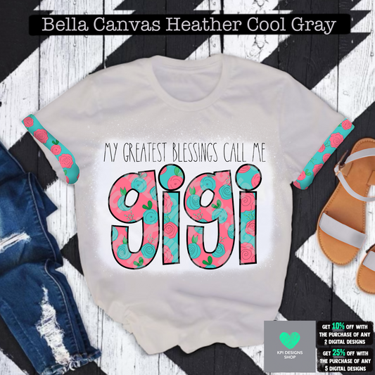 My Greatest Blessings Call Me Gigi (Mother's Day) - Apr2022 - PNG - Digital Design