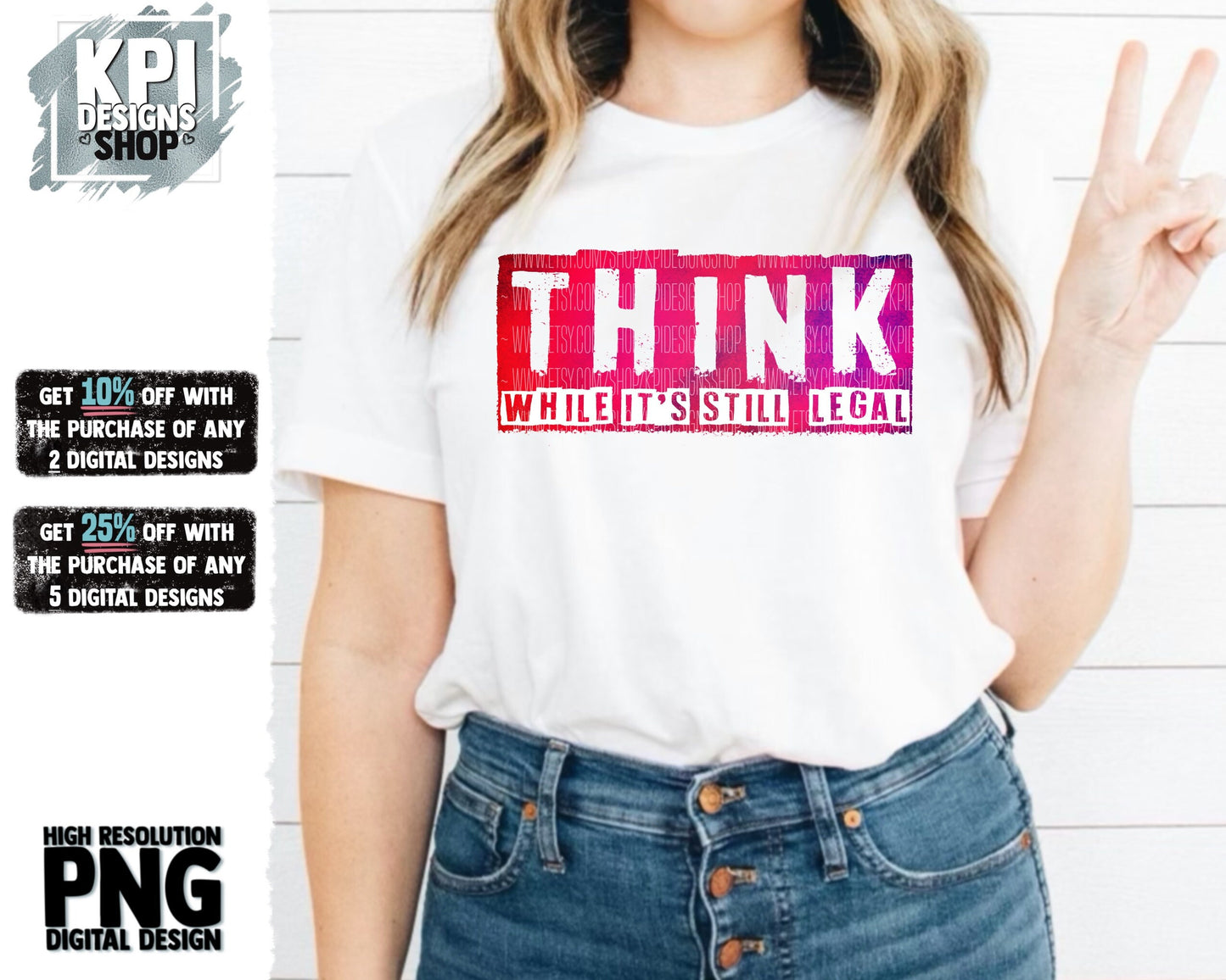 Think While It’s Still Legal (Bundle of 7) - Conservative Freedom - PNG - Digital Design