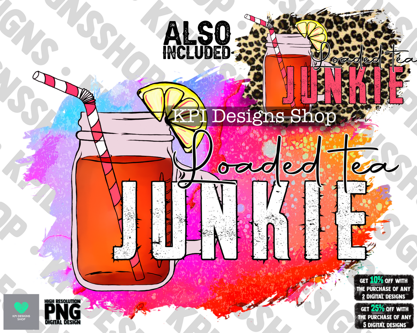 Loaded Tea Junkie (2-pack) - Feb2022 - PNG - Digital Design