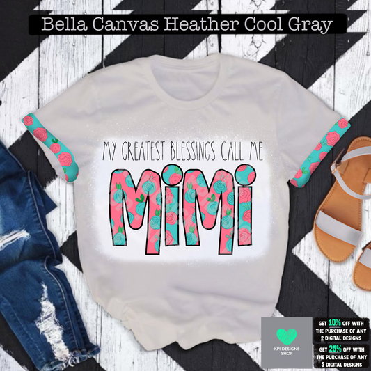 My Greatest Blessings Call Me Mimi (Mother's Day) - Apr2022 - PNG - Digital Design