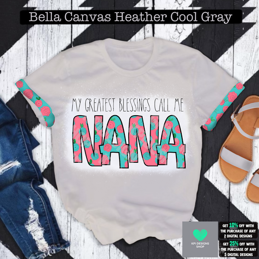 My Greatest Blessings Call Me Nana (Mother's Day) - Apr2022 - PNG - Digital Design