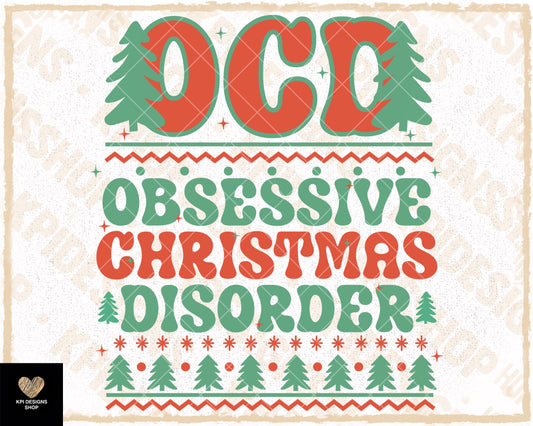 Obsessive Christmas Disorder - Nov2023 - PNG - Digital Designs