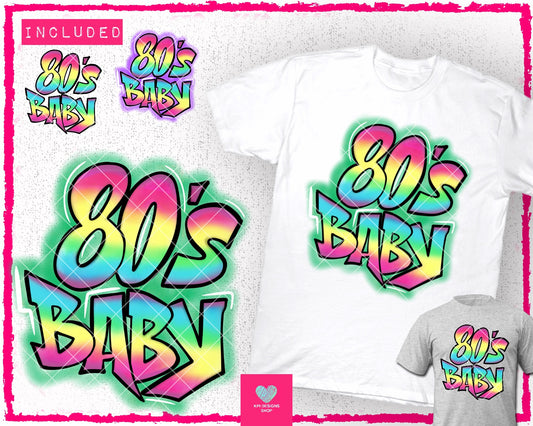80's Baby  - Feb2024 - PNG - Digital Design