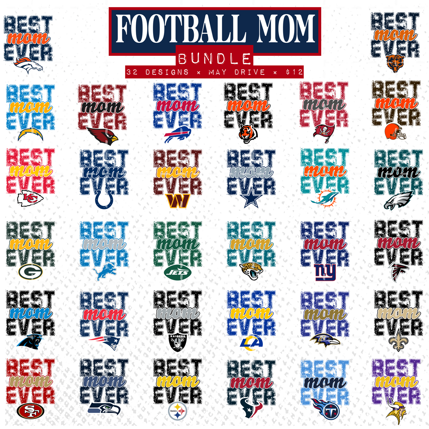 BUNDLE: Best Mom Ever (Football) - 32 Files - May2025 - PNG - Digital Design (Personal Use Recommended)