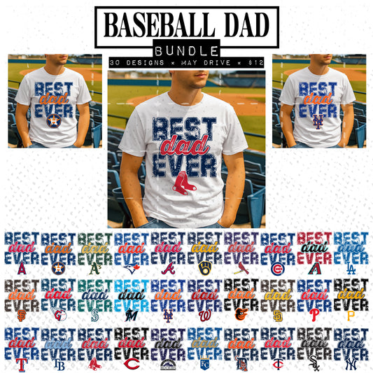 BUNDLE: Best Dad Ever (Baseball) - 30 Files - May2025 - PNG - Digital Design (Personal Use Recommended) (Copy) (Copy)