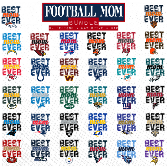 BUNDLE: Best Mom Ever (Football) - 32 Files - May2025 - PNG - Digital Design (Personal Use Recommended)