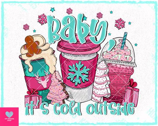 Baby, It's Cold Outside - Oct2023 - PNG - Digital Design