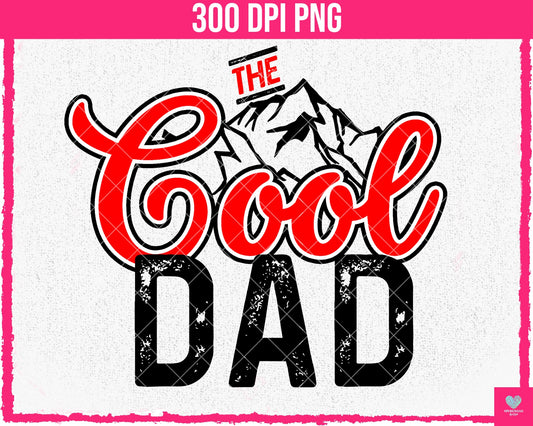 The Cool Dad - Father's Day - May2024 - PNG - Digital Design