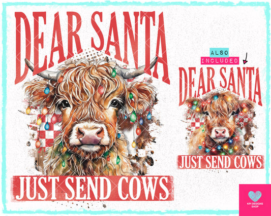 Dear Santa, Just Send Cows (2-pack) - Nov2023 - PNG - Digital Design